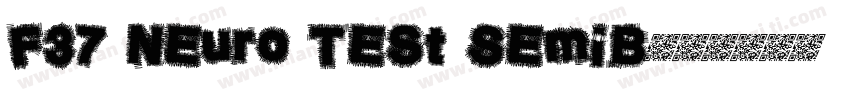 F37 Neuro Test SemiB字体转换